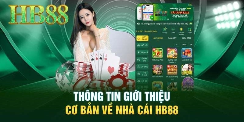 Hb88 là nhà cái với nhiều ưu điểm vượt bậc